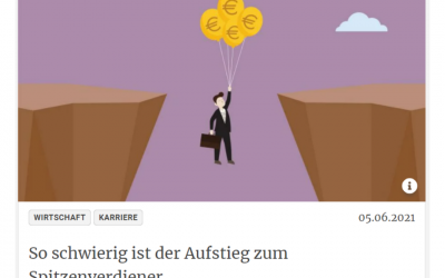 So schwierig ist der Aufstieg zum Spitzenverdiener – Kurier 05.06.2021